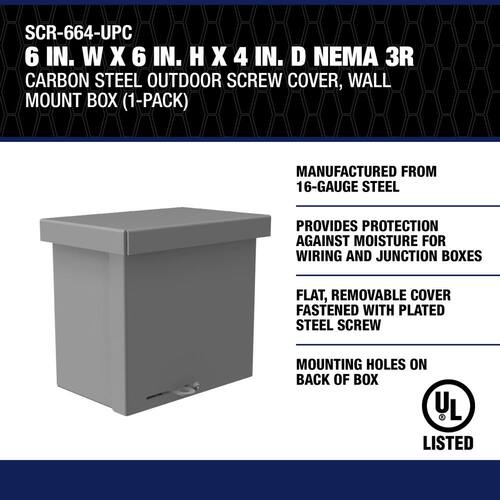 Outdoor Screw Cover Wall Mount Box NEMA 3R Carbon Steel 6 in. W x 6 in. H x 4 in. D 1-Pack